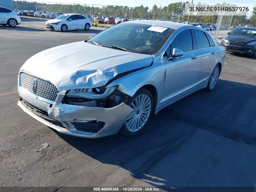 2017 Lincoln Mkz Reserve VIN: 3LN6L5E91HR637976 Lot: 40698385