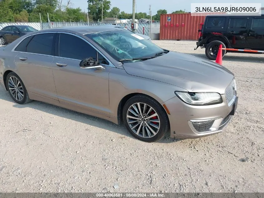 2018 Lincoln Mkz Premiere VIN: 3LN6L5A98JR609006 Lot: 40063581