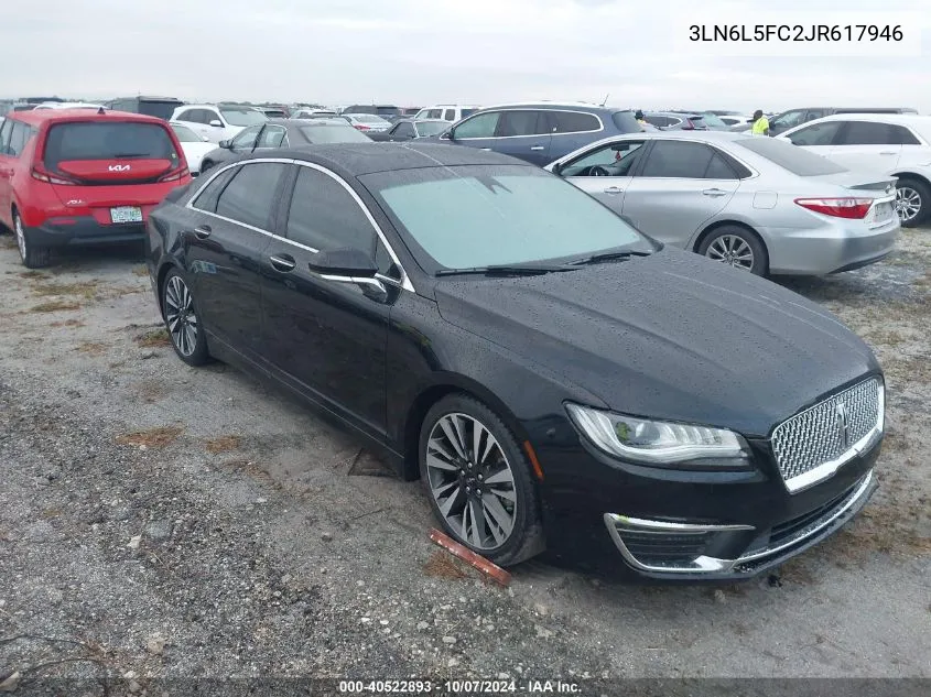 2018 Lincoln Mkz Reserve VIN: 3LN6L5FC2JR617946 Lot: 40522893