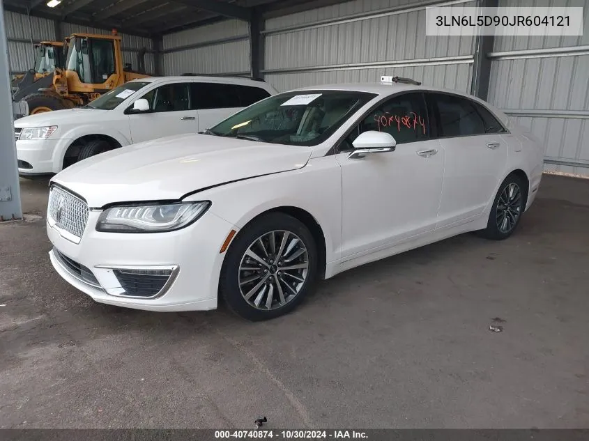 2018 Lincoln Mkz Select VIN: 3LN6L5D90JR604121 Lot: 40740874