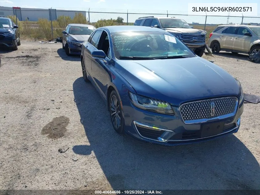 2019 Lincoln Mkz Reserve I VIN: 3LN6L5C96KR602571 Lot: 40684686