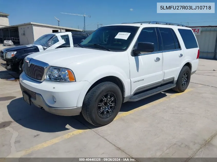 2003 Lincoln Navigator VIN: 5LMFU27R03LJ10718 Lot: 40440325