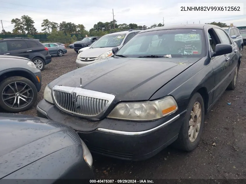 2009 Lincoln Town Car Signature Limited VIN: 2LNHM82V99X612562 Lot: 40475387