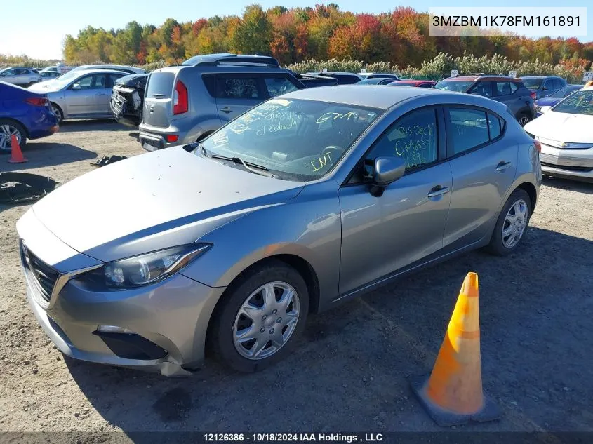 2015 Mazda Mazda3 VIN: 3MZBM1K78FM161891 Lot: 12126386