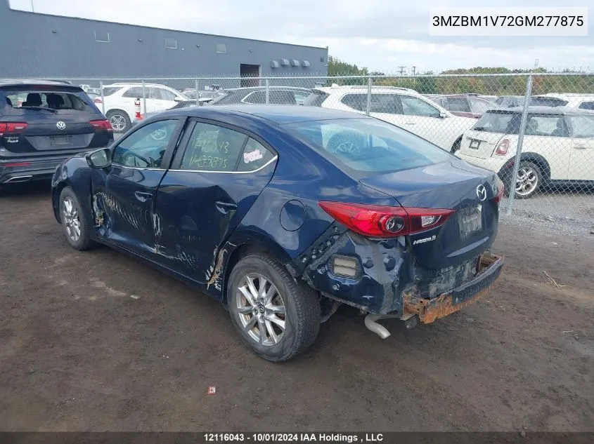 2016 Mazda Mazda3 VIN: 3MZBM1V72GM277875 Lot: 12116043