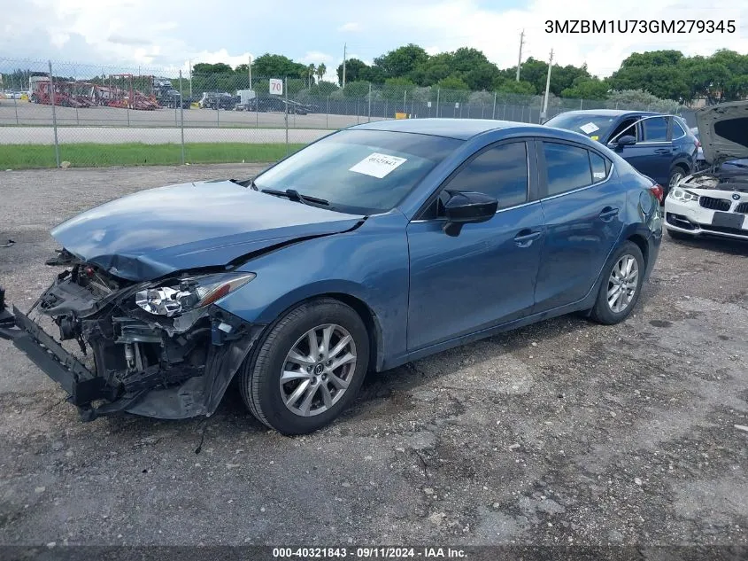 2016 Mazda Mazda3 I Sport VIN: 3MZBM1U73GM279345 Lot: 40321843