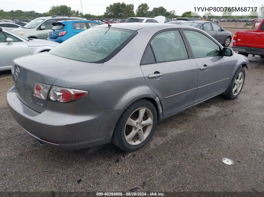 1YVHP80D765M68717 2006 Mazda Mazda6 S