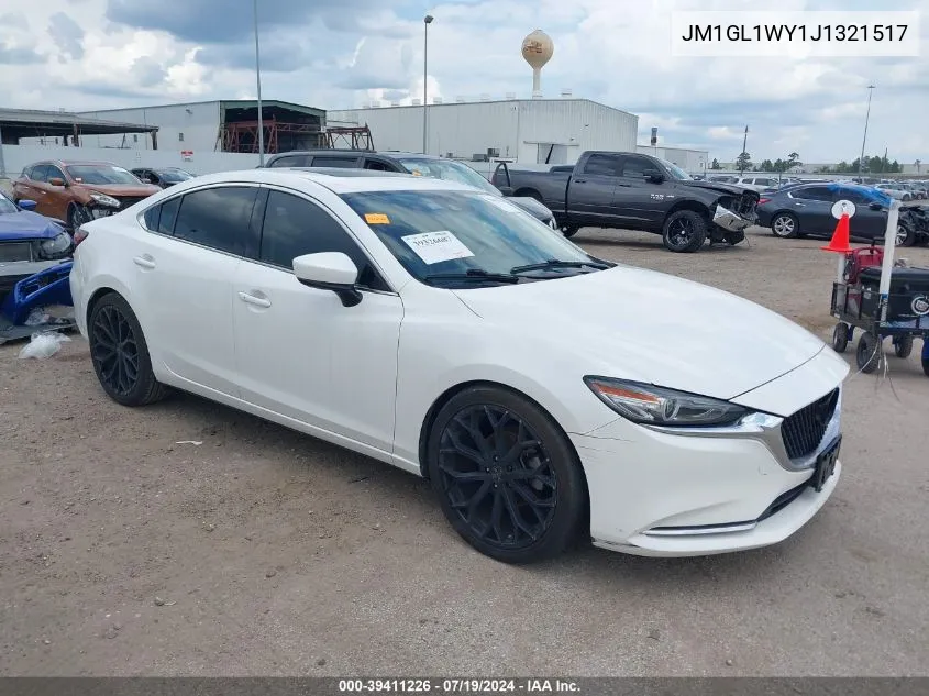 2018 Mazda Mazda6 Grand Touring Reserve VIN: JM1GL1WY1J1321517 Lot: 39411226