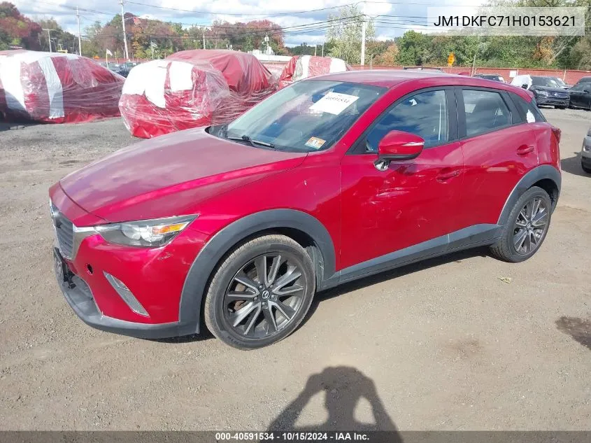 2017 Mazda Cx-3 Touring VIN: JM1DKFC71H0153621 Lot: 40591534