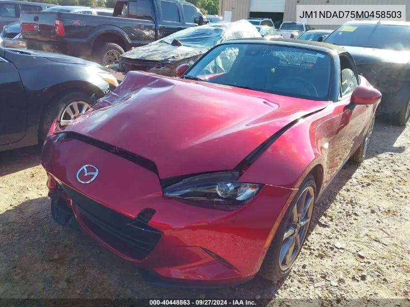 2021 Mazda Mx-5 Miata Grand Touring VIN: JM1NDAD75M0458503 Lot: 40448863