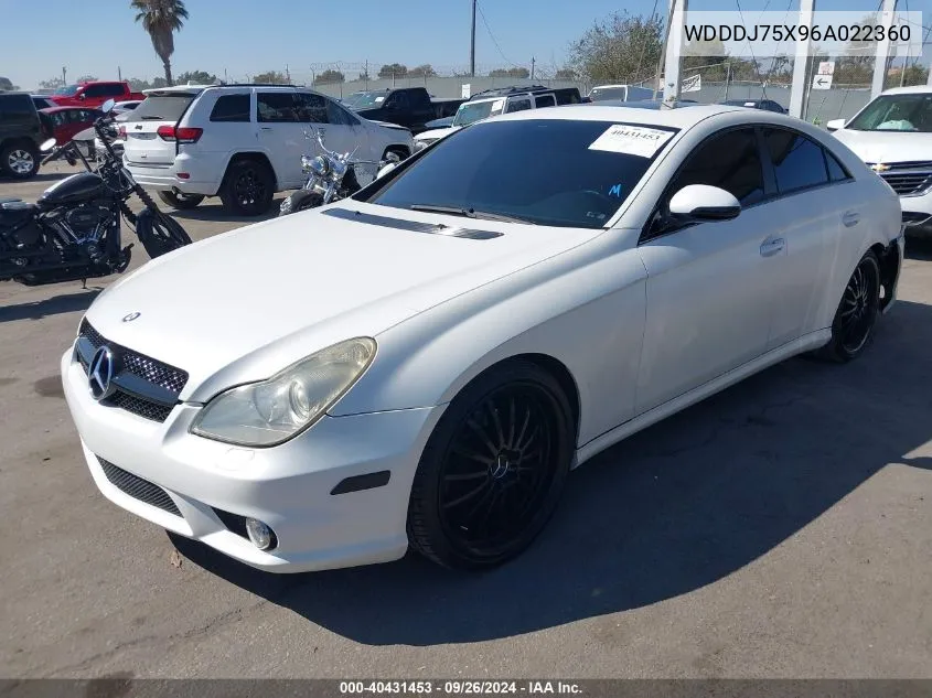 2006 Mercedes-Benz Cls 500 VIN: WDDDJ75X96A022360 Lot: 40431453