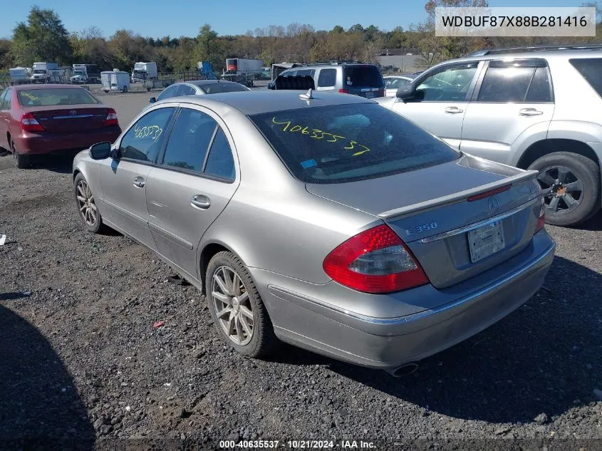 2008 Mercedes-Benz E 350 4Matic VIN: WDBUF87X88B281416 Lot: 40635537