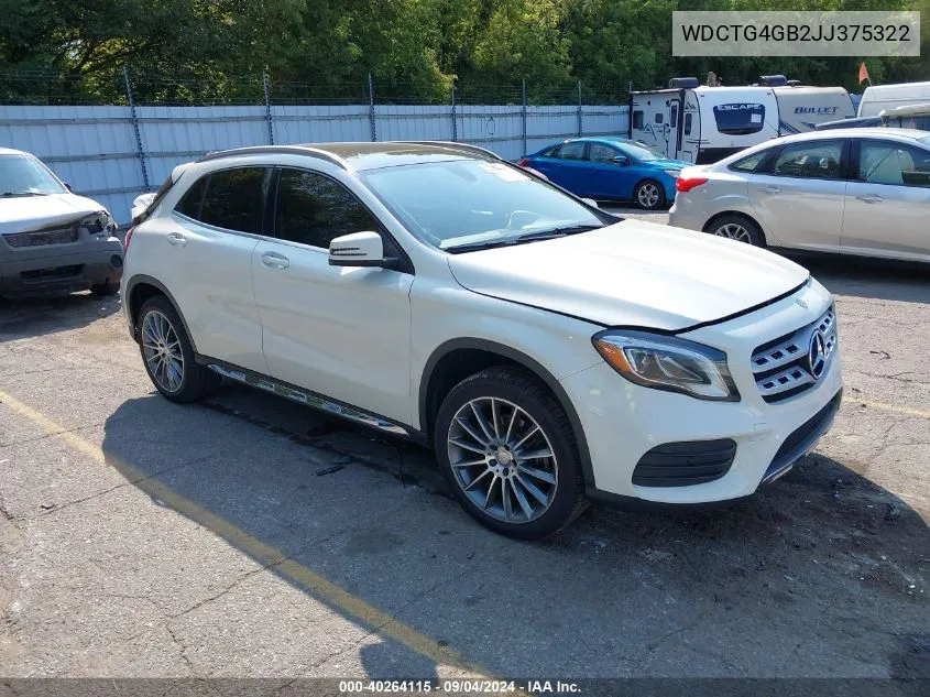 2018 Mercedes-Benz Gla 250 4Matic VIN: WDCTG4GB2JJ375322 Lot: 40264115