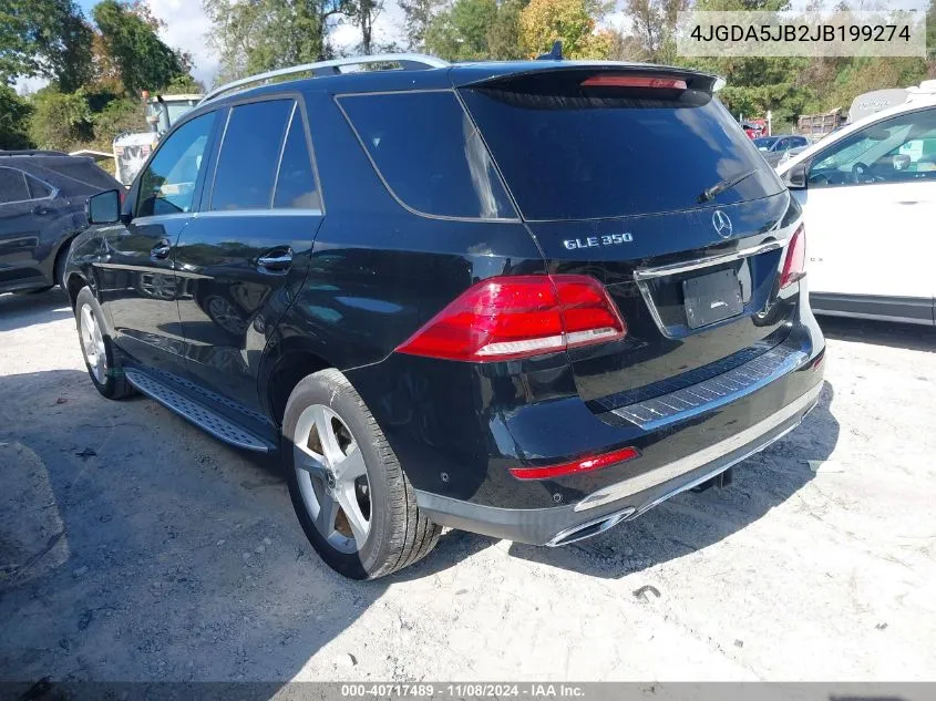 2018 Mercedes-Benz Gle 350 VIN: 4JGDA5JB2JB199274 Lot: 40717489