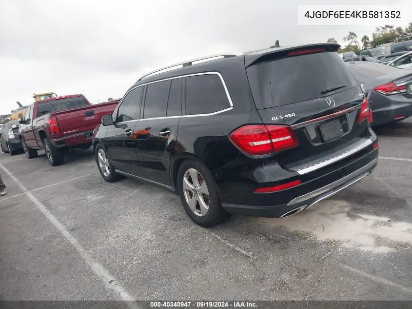 2019 Mercedes-Benz Gls 450 4Matic VIN: 4JGDF6EE4KB581352 Lot: 40340947