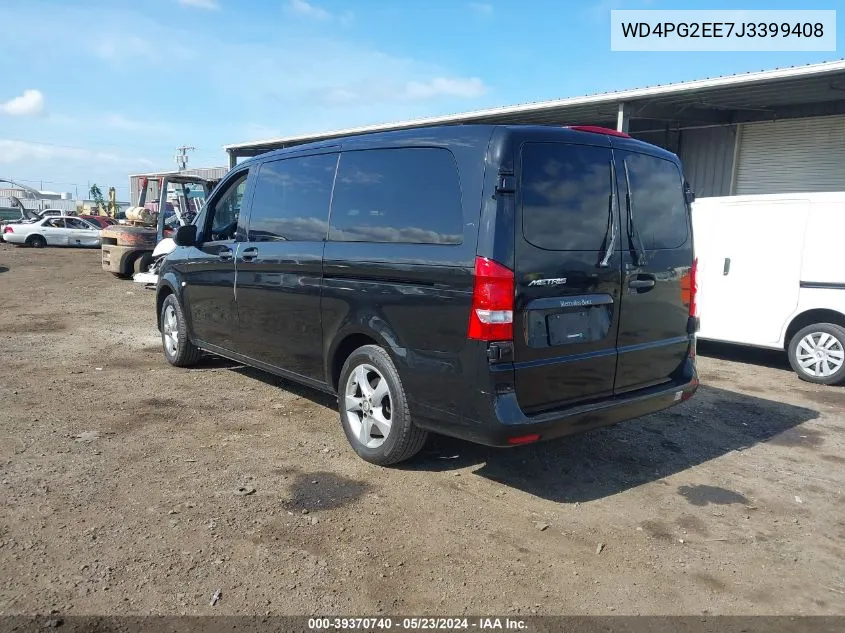 2018 Mercedes-Benz Metris VIN: WD4PG2EE7J3399408 Lot: 39370740