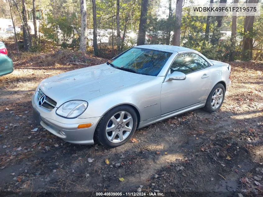 2001 Mercedes-Benz Slk 230 Kompressor VIN: WDBKK49F61F219575 Lot: 40839005