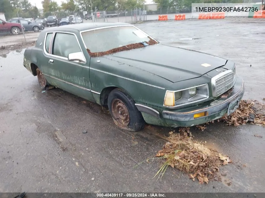 1985 Mercury Cougar VIN: 1MEBP9230FA642736 Lot: 40439117