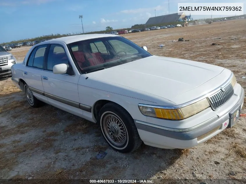 1992 Mercury Grand Marquis Ls VIN: 2MELM75W4NX759362 Lot: 40657033