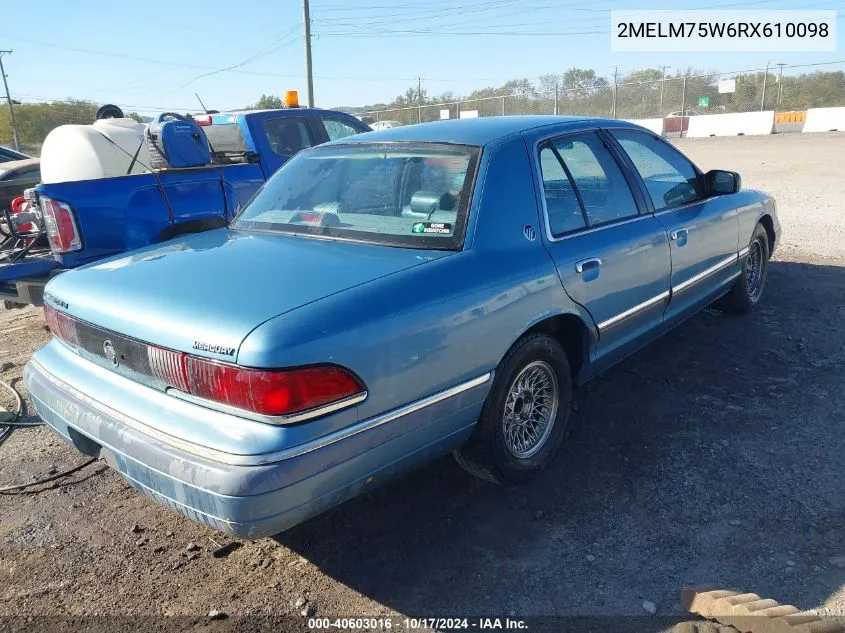 1994 Mercury Grand Marquis Ls VIN: 2MELM75W6RX610098 Lot: 40603016