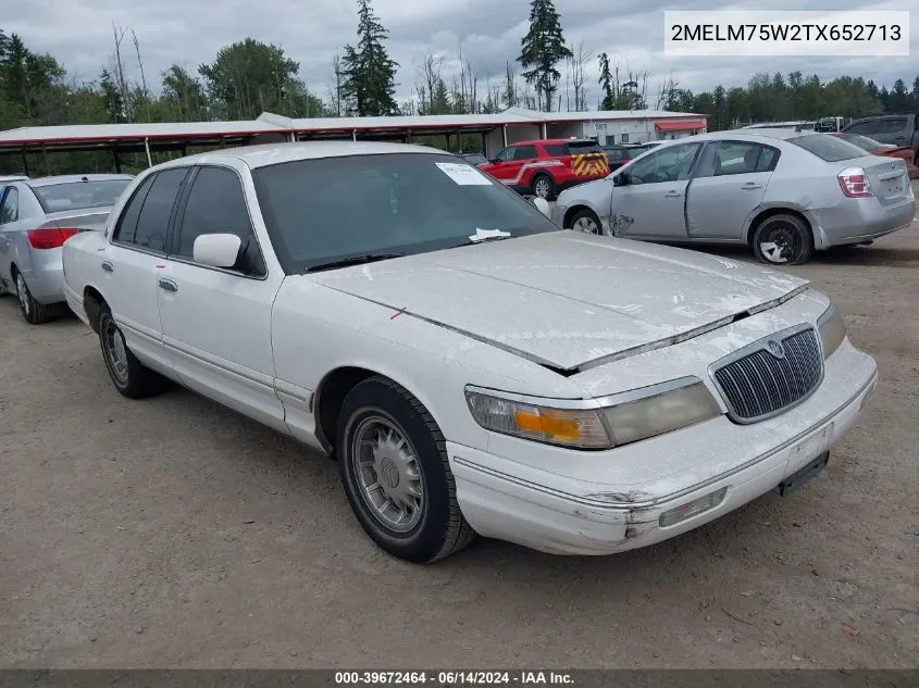 1996 Mercury Grand Marquis Ls/Bayshore VIN: 2MELM75W2TX652713 Lot: 39672464