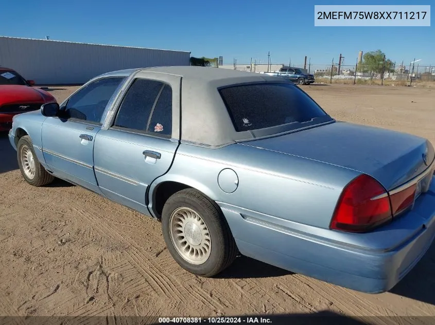 1999 Mercury Grand Marquis Ls VIN: 2MEFM75W8XX711217 Lot: 40708381