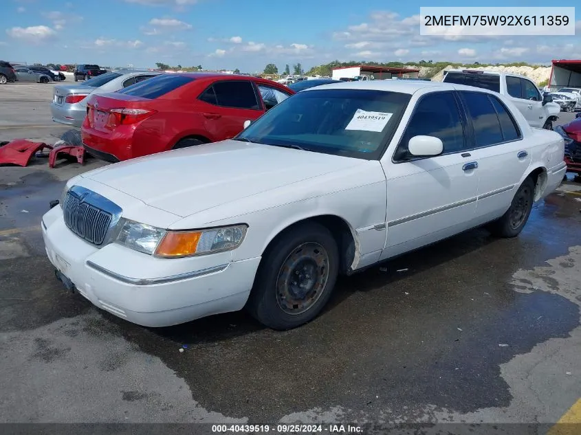 2002 Mercury Grand Marquis Ls VIN: 2MEFM75W92X611359 Lot: 40439519