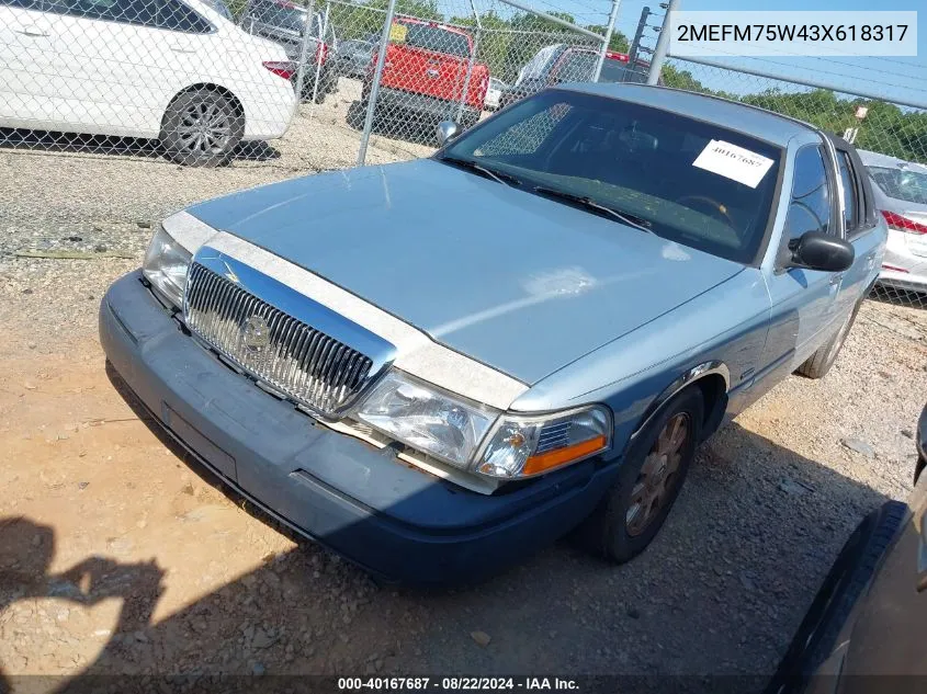 2003 Mercury Grand Marquis Ls VIN: 2MEFM75W43X618317 Lot: 40167687