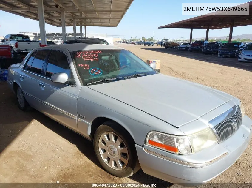 2003 Mercury Grand Marquis Ls VIN: 2MEHM75W53X649665 Lot: 40472520