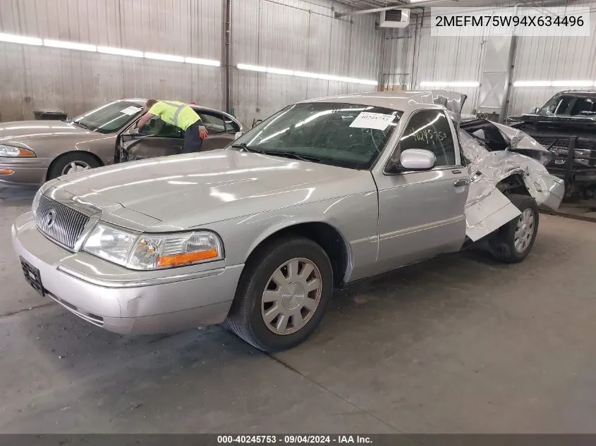 2004 Mercury Grand Marquis Ls VIN: 2MEFM75W94X634496 Lot: 40245753