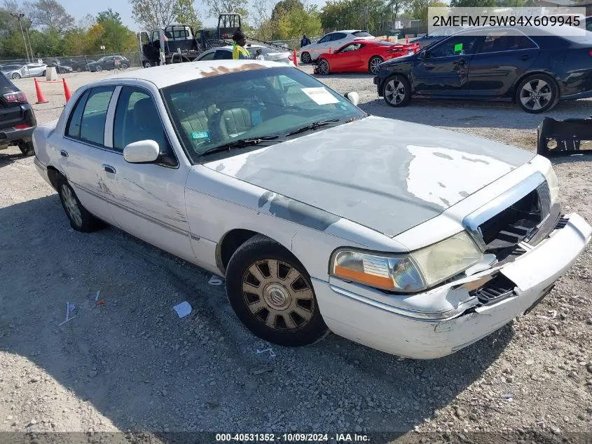 2004 Mercury Grand Marquis Ls VIN: 2MEFM75W84X609945 Lot: 40531352