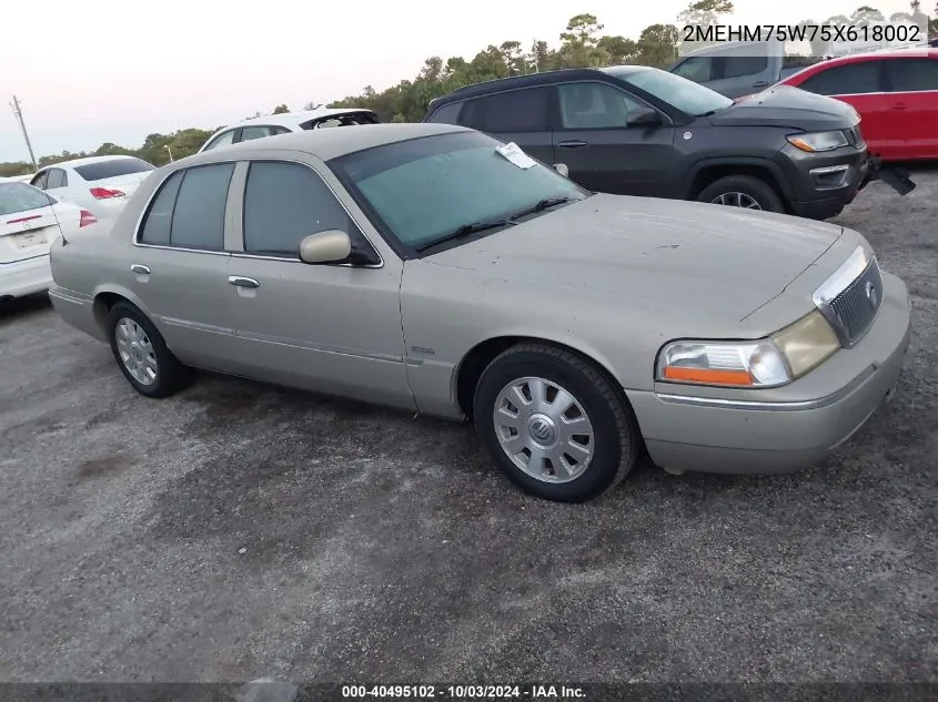 2005 Mercury Grand Marquis VIN: 2MEHM75W75X618002 Lot: 40495102