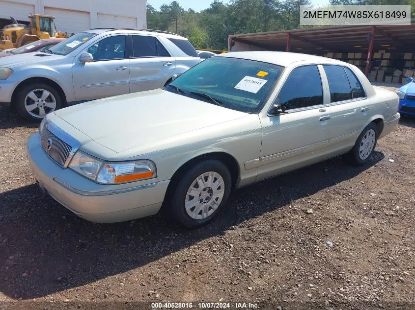 2005 Mercury Grand Marquis Gs VIN: 2MEFM74W85X618499 Lot: 40528015