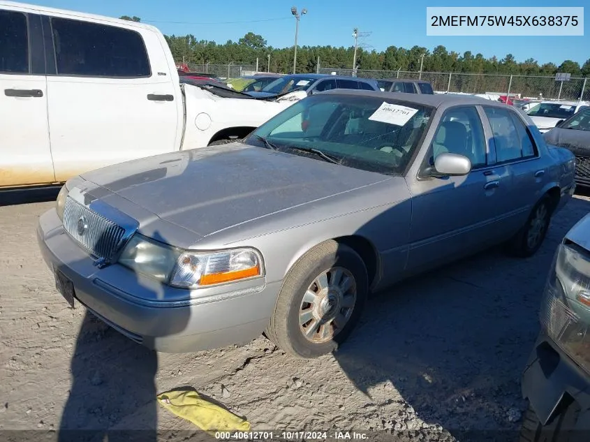 2005 Mercury Grand Marquis Ls/Lse VIN: 2MEFM75W45X638375 Lot: 40612701