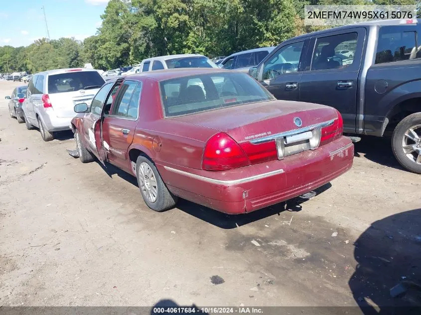 2005 Mercury Grand Marquis Gs VIN: 2MEFM74W95X615076 Lot: 40617684