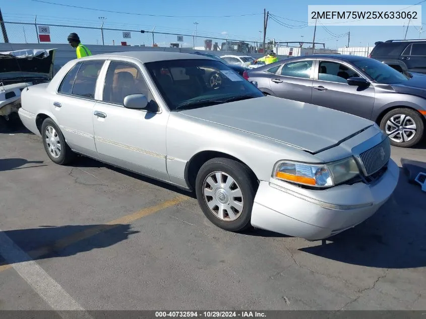 2005 Mercury Grand Marquis Ls/Lse VIN: 2MEFM75W25X633062 Lot: 40732594