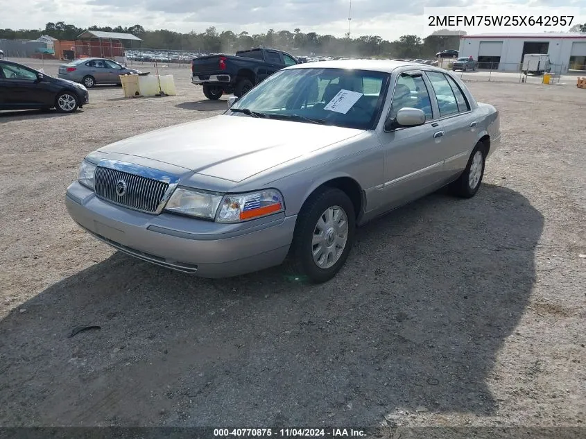 2005 Mercury Grand Marquis Ls/Lse VIN: 2MEFM75W25X642957 Lot: 40770875