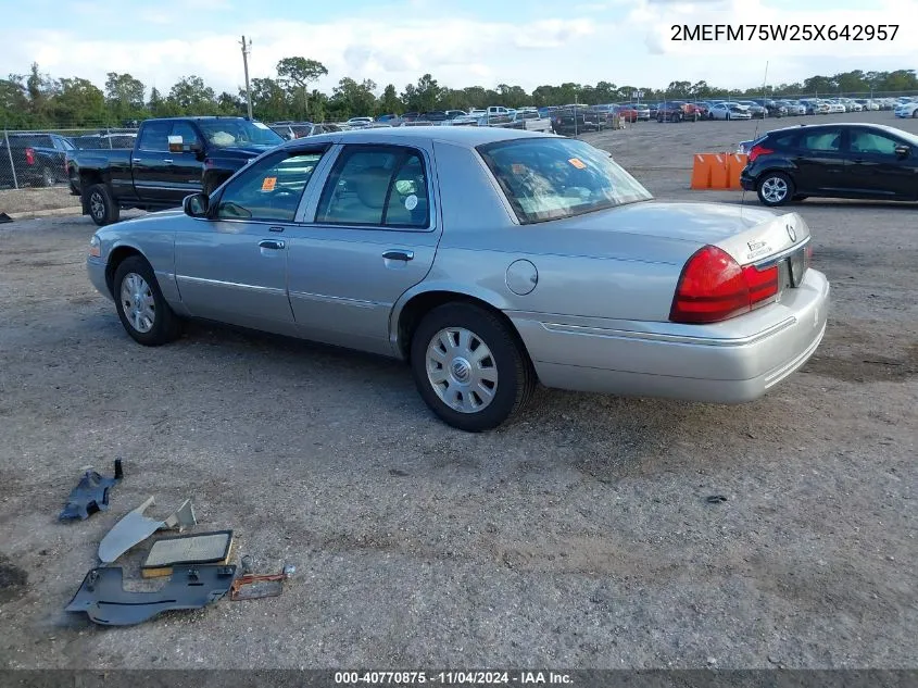 2005 Mercury Grand Marquis Ls/Lse VIN: 2MEFM75W25X642957 Lot: 40770875