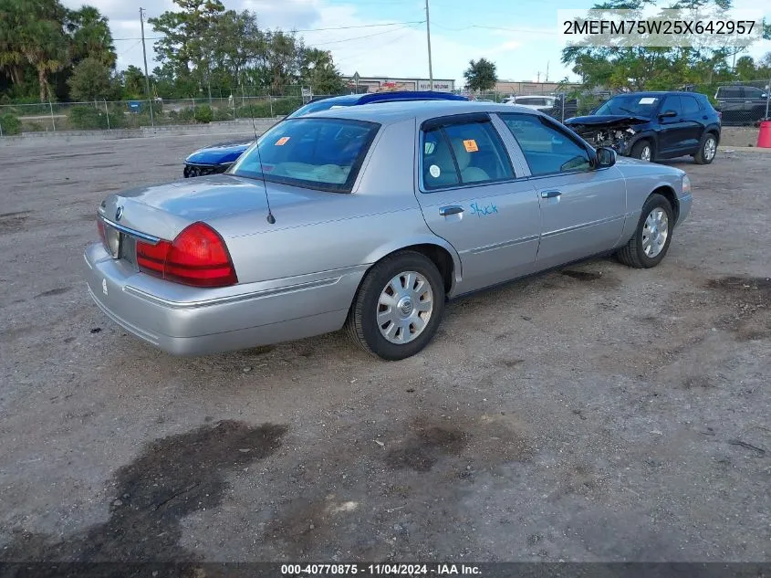 2005 Mercury Grand Marquis Ls/Lse VIN: 2MEFM75W25X642957 Lot: 40770875