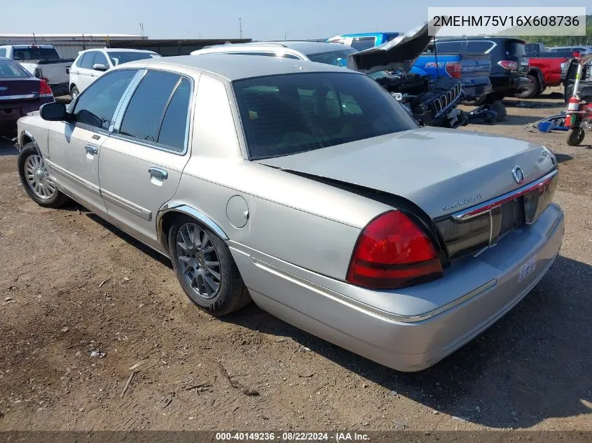 2006 Mercury Grand Marquis Ls VIN: 2MEHM75V16X608736 Lot: 40149236