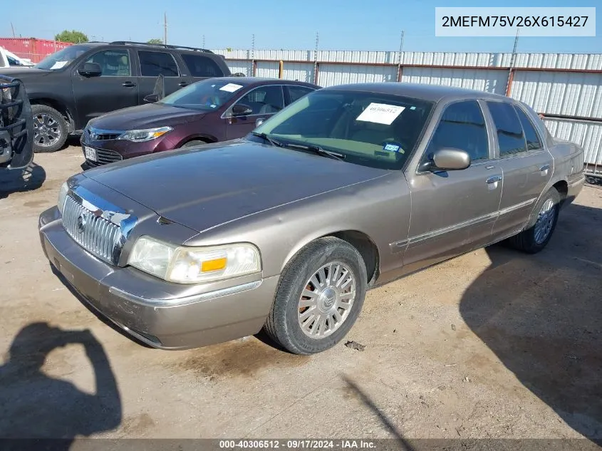 2006 Mercury Grand Marquis Ls VIN: 2MEFM75V26X615427 Lot: 40306512