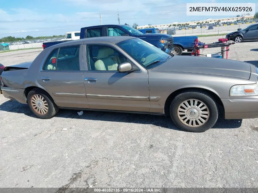 2006 Mercury Grand Marquis Ls VIN: 2MEFM75V46X625926 Lot: 40352135