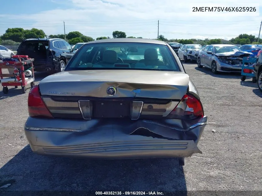 2006 Mercury Grand Marquis Ls VIN: 2MEFM75V46X625926 Lot: 40352135