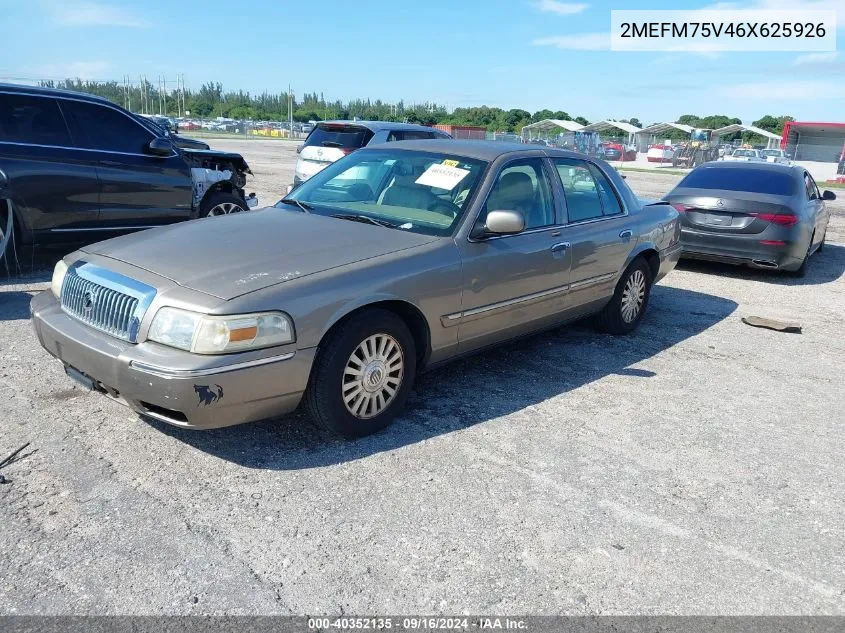 2006 Mercury Grand Marquis Ls VIN: 2MEFM75V46X625926 Lot: 40352135