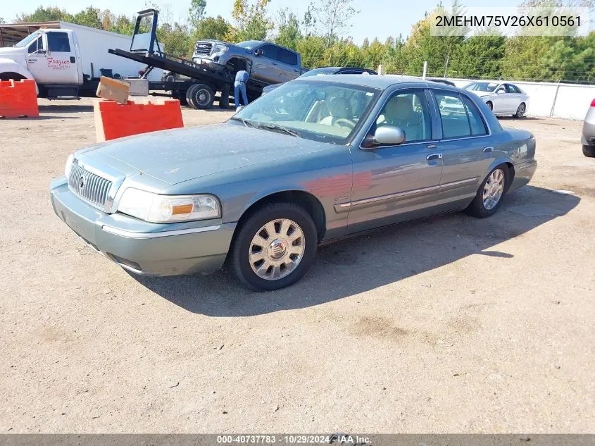 2006 Mercury Grand Marquis Ls VIN: 2MEHM75V26X610561 Lot: 40737783