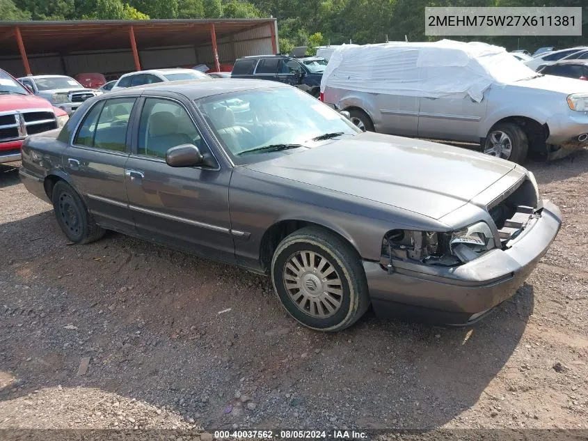 2007 Mercury Grand Marquis Ls VIN: 2MEHM75W27X611381 Lot: 40037562