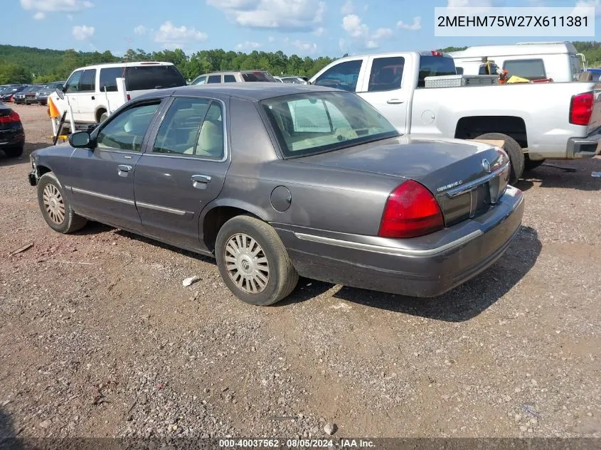 2007 Mercury Grand Marquis Ls VIN: 2MEHM75W27X611381 Lot: 40037562