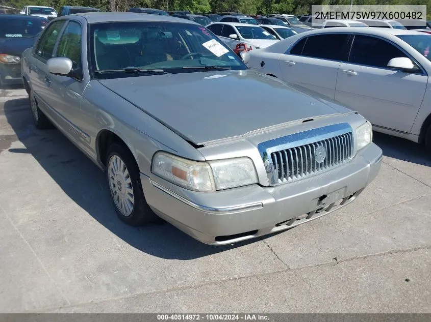 2007 Mercury Grand Marquis Ls VIN: 2MEFM75W97X600482 Lot: 40514972