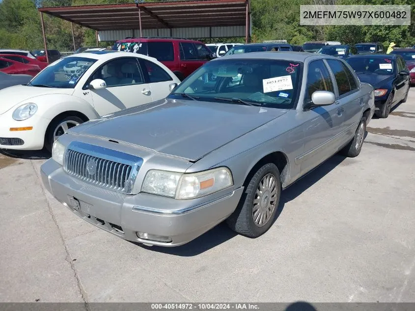 2007 Mercury Grand Marquis Ls VIN: 2MEFM75W97X600482 Lot: 40514972