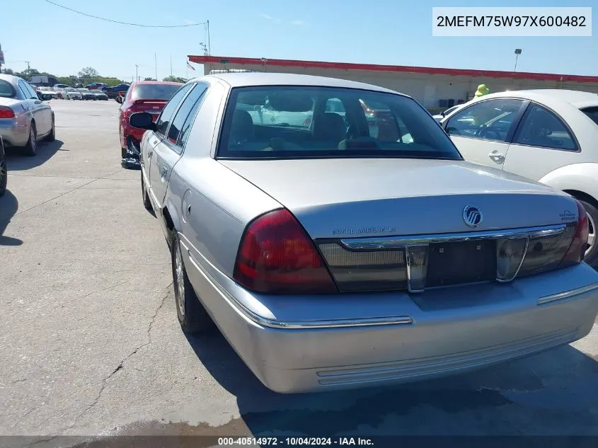 2007 Mercury Grand Marquis Ls VIN: 2MEFM75W97X600482 Lot: 40514972